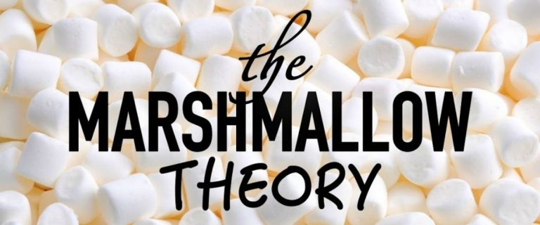 Marshmallow theory